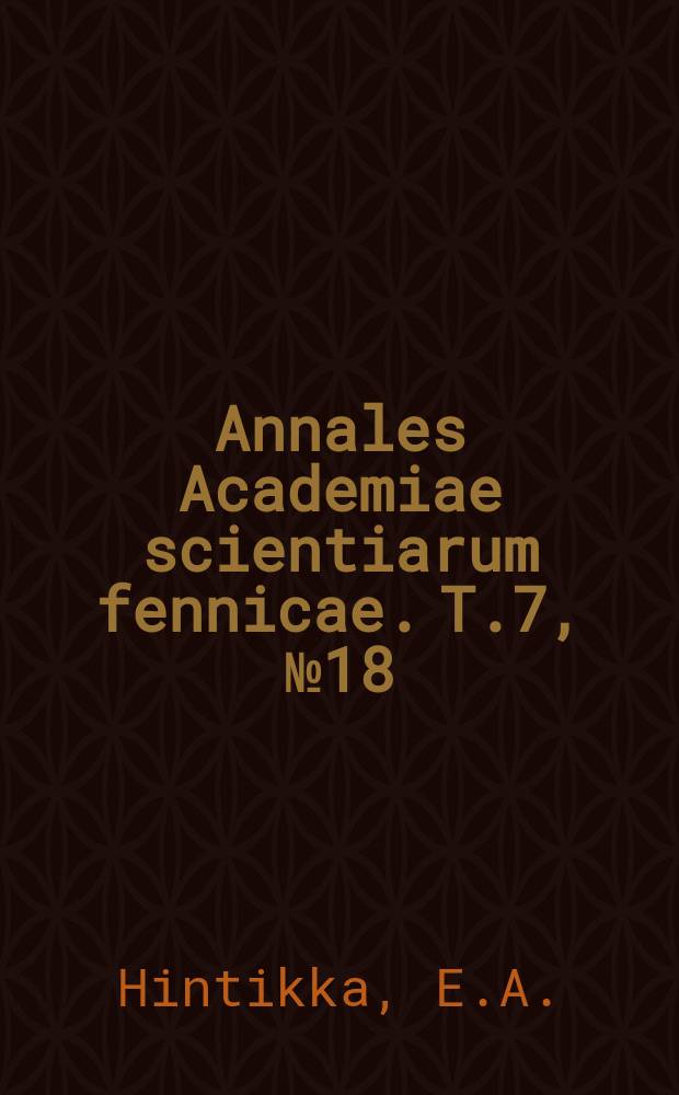 Annales Academiae scientiarum fennicae. T.7, №18 : Remarque sur la théorie du potentiel logarithmique