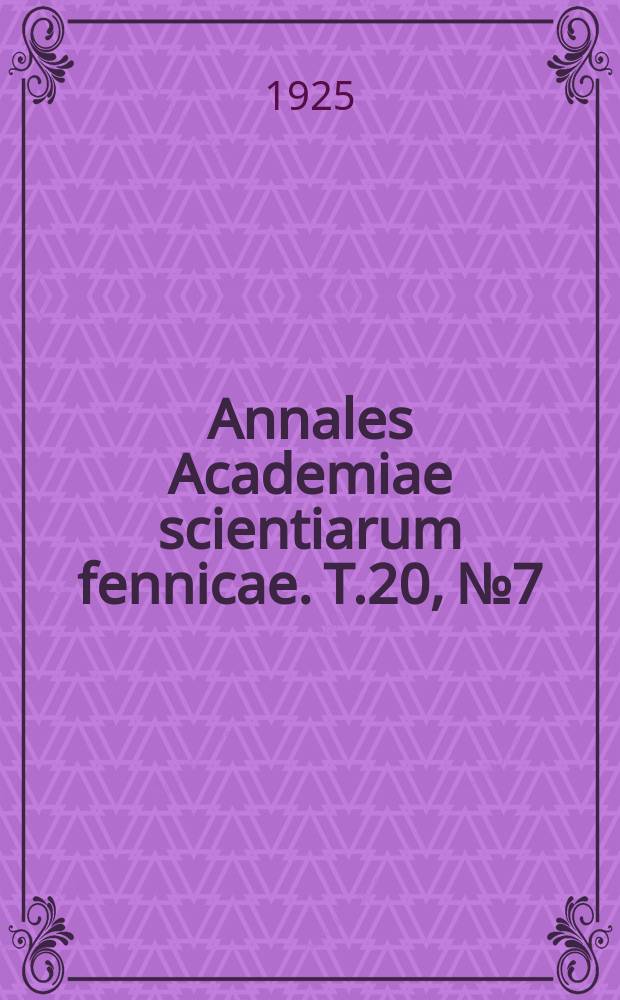Annales Academiae scientiarum fennicae. T.20, №7 : Beziehungen zwischen der chemischen Struktur schwefelhaltiger Anionen und den ultraroten Eigenschwingungen ihrer Salze