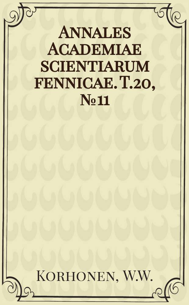 Annales Academiae scientiarum fennicae. T.20, №11 : Ein Vorschlag zu neuen Ausdrücken für die Niederschläge und die Trockenheit