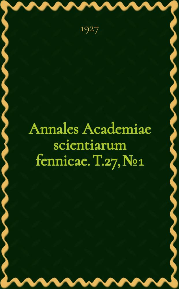 Annales Academiae scientiarum fennicae. T.27, №1 : Der Aortenbogen