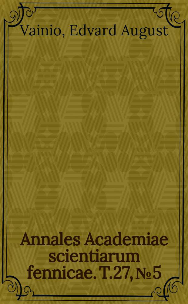 Annales Academiae scientiarum fennicae. T.27, №5 : Végétation du pays des vogoules (des manses) en Siberie occidentale