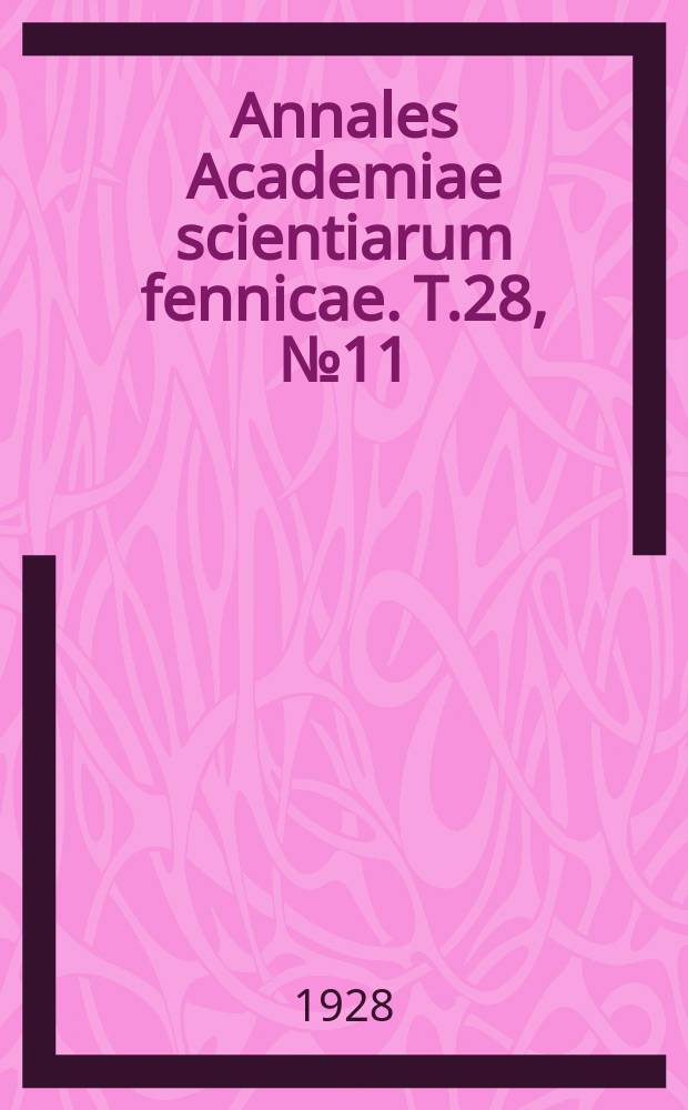 Annales Academiae scientiarum fennicae. T.28, №11 : Über die Ringsschliessung bei den γ-Ketodicarhonsäureestern