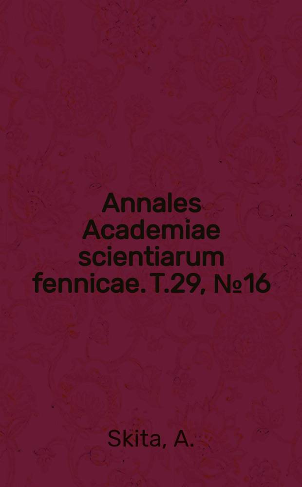 Annales Academiae scientiarum fennicae. T.29, №16 : Gustav Komppa zum 60 Geburstage