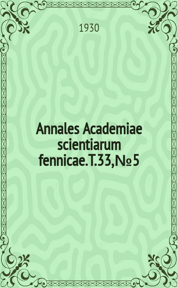 Annales Academiae scientiarum fennicae. T.33, №5 : &Uuml;ber die proteolytischen Enzyme der Milchs&auml;ure bakterien