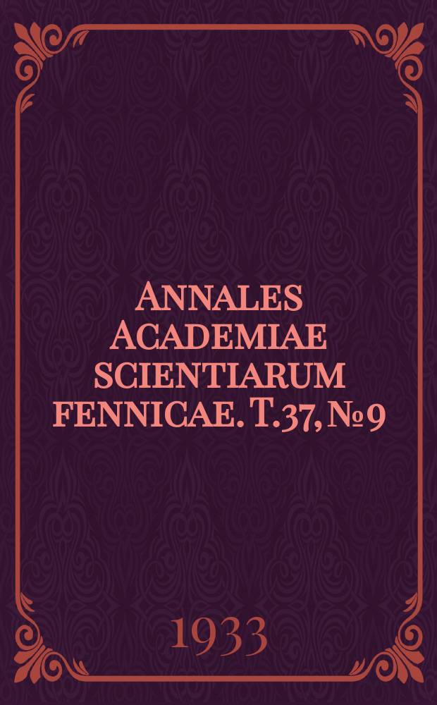 Annales Academiae scientiarum fennicae. T.37, №9 : Über Gebiete von beschränkter Randdrehung