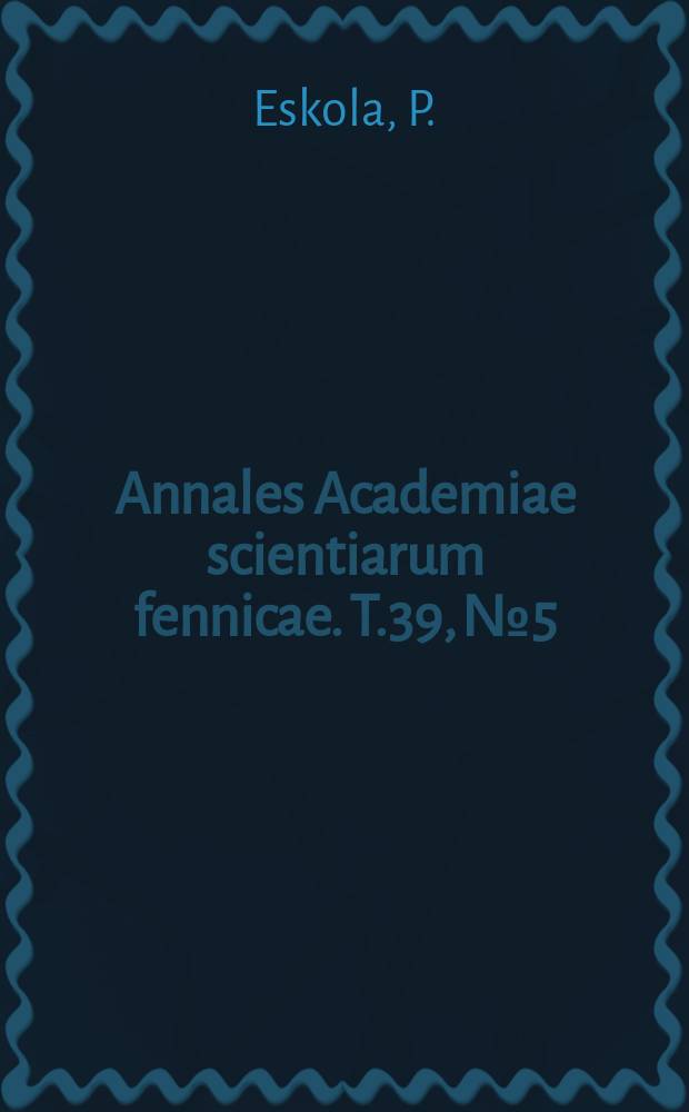 Annales Academiae scientiarum fennicae. T.39, №5 : Tausend Geschiebe aus Lettland