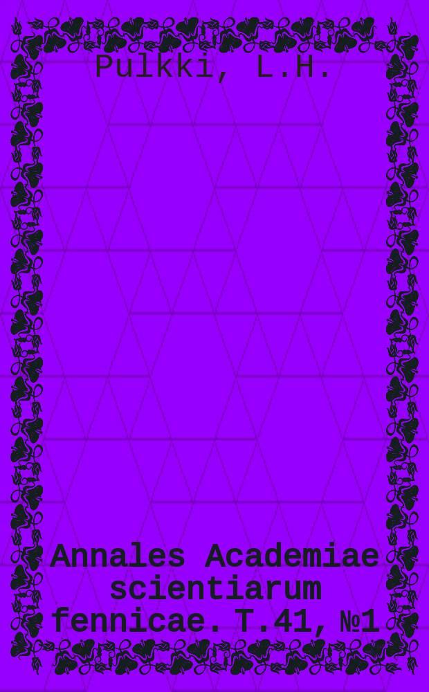 Annales Academiae scientiarum fennicae. T.41, №1 : Studies on the production of bacterial growth stimulants by yeast