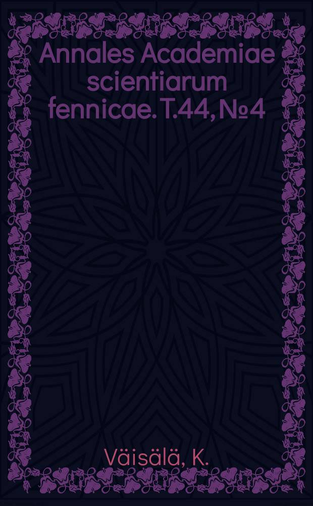 Annales Academiae scientiarum fennicae. T.44, №4 : Über die Kongruenzaxiome der Geometrie