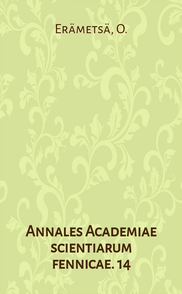 Annales Academiae scientiarum fennicae. 14 : Zinkgebalte finnische Minerale mit nichtmetallischem Charakter