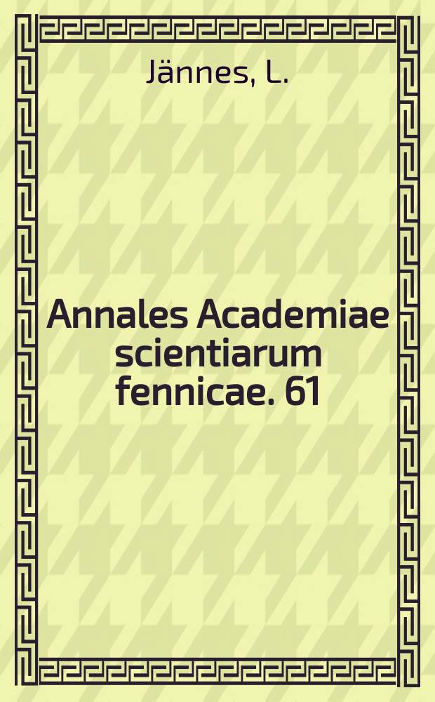 Annales Academiae scientiarum fennicae. 61 : Studies on the terminal oxidative reaction patterns of the carbohydrate roetaboliem of corynzbacterium diphtheriae