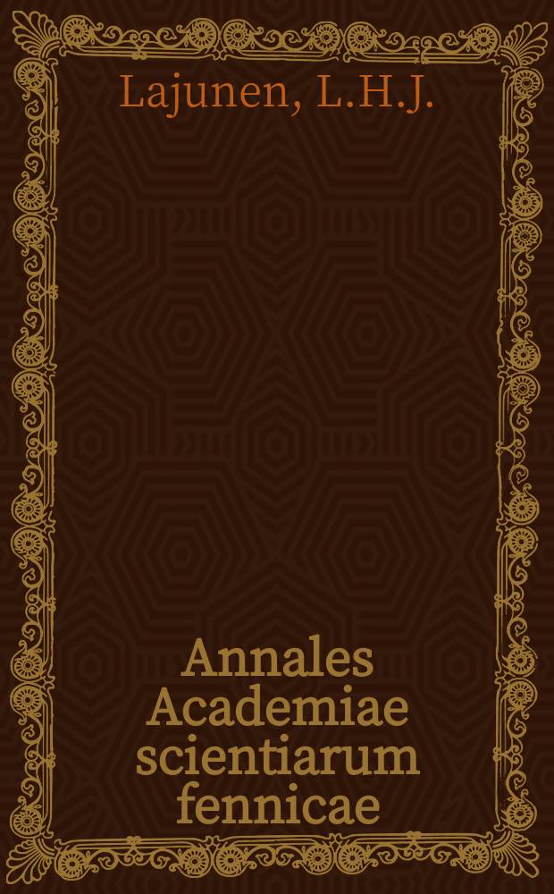 Annales Academiae scientiarum fennicae : Studies on the metal chelate formation...