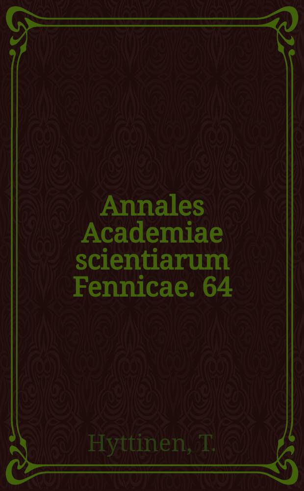 Annales Academiae scientiarum Fennicae. 64 : Games and infinitary languages
