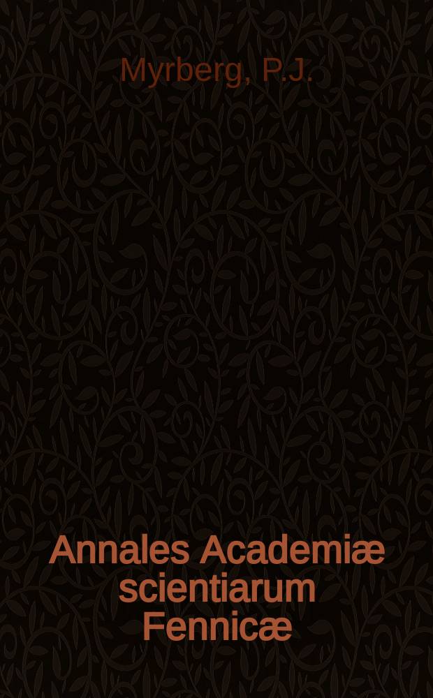 Annales Academiæ scientiarum Fennicæ : Eine Anwendung der Differenzengleichungen auf gewisse automorphe Funktionen zweier Variablen, deren Gruppe kommutativ ist