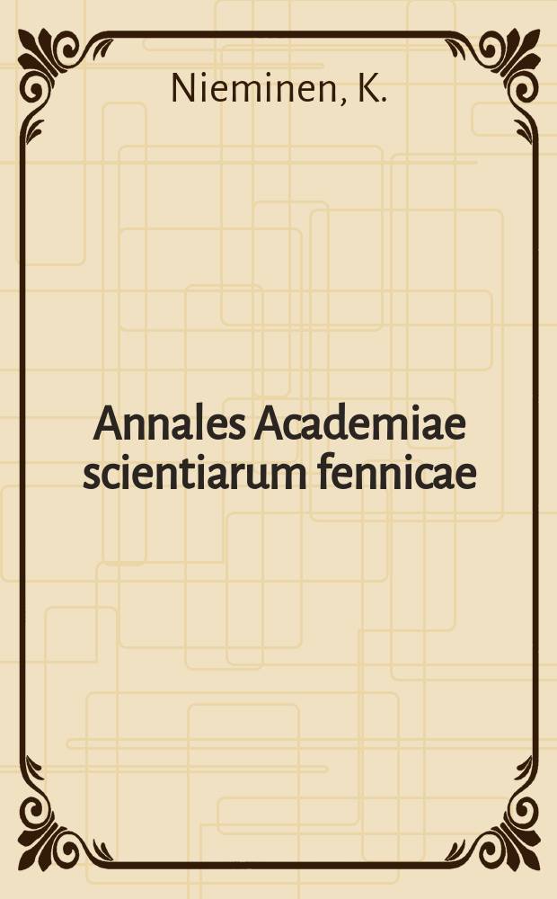 Annales Academiae scientiarum fennicae : The crystal structures and magnetic...