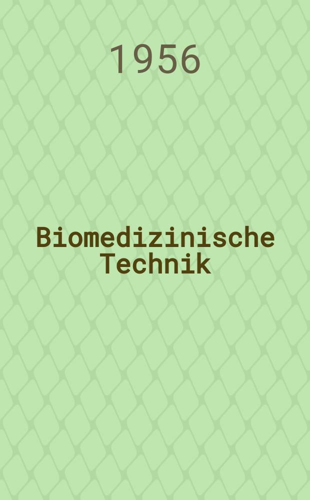 Biomedizinische Technik = Biomedical engineering : Ztschr. der Dt. Ges f&uuml;r biomed. Technik