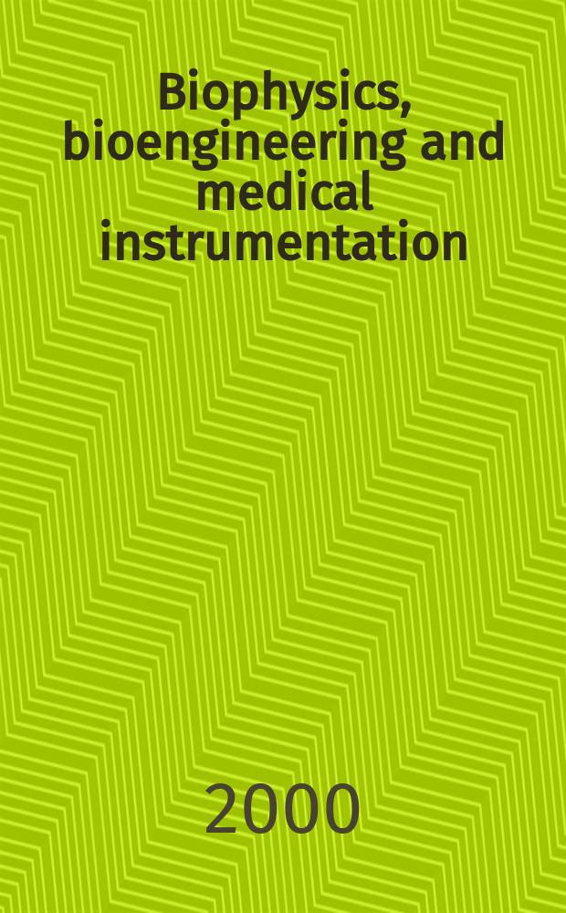 Biophysics, bioengineering and medical instrumentation : Section 27 [of] Excerpta medica. Vol.39, №4