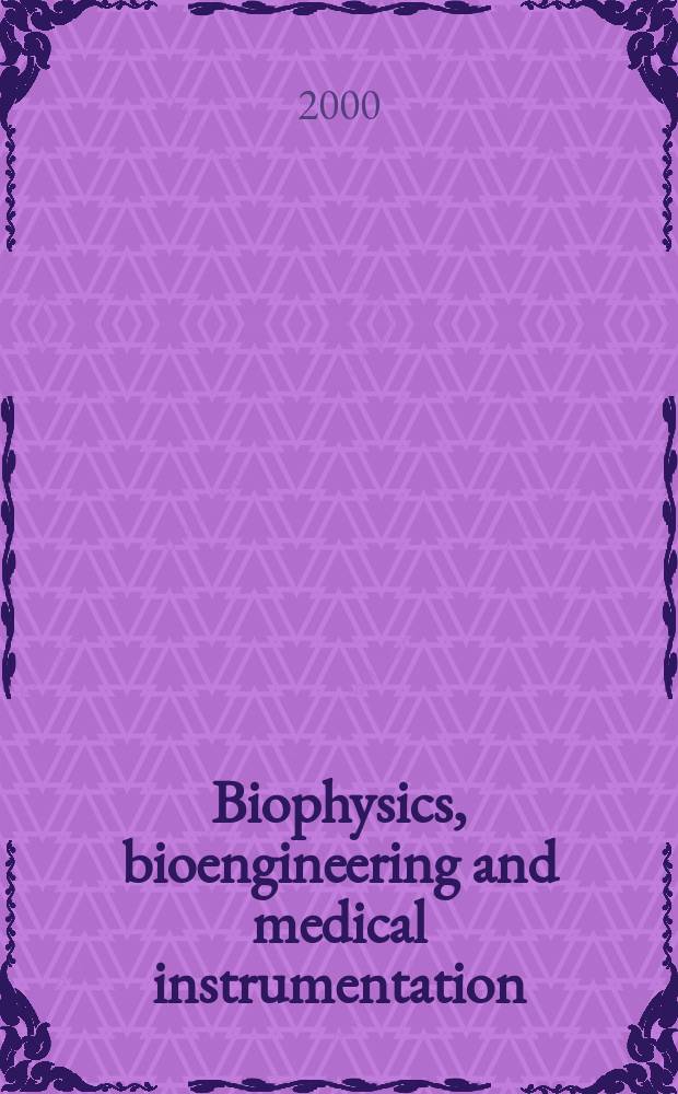 Biophysics, bioengineering and medical instrumentation : Section 27 [of] Excerpta medica. Vol.39, №6