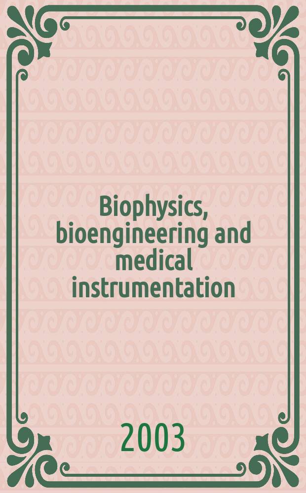 Biophysics, bioengineering and medical instrumentation : Section 27 [of] Excerpta medica. Vol.45, №2