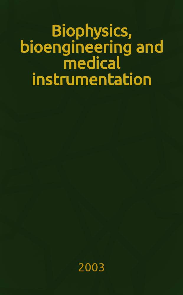 Biophysics, bioengineering and medical instrumentation : Section 27 [of] Excerpta medica. Vol.45, №4
