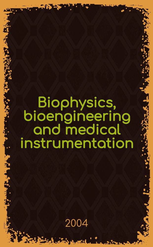 Biophysics, bioengineering and medical instrumentation : Section 27 [of] Excerpta medica. Vol.46, №2