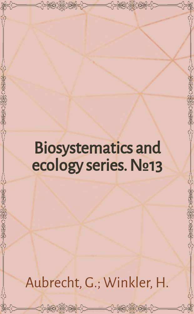 Biosystematics and ecology series. №13 : Analyse der internationalen ...