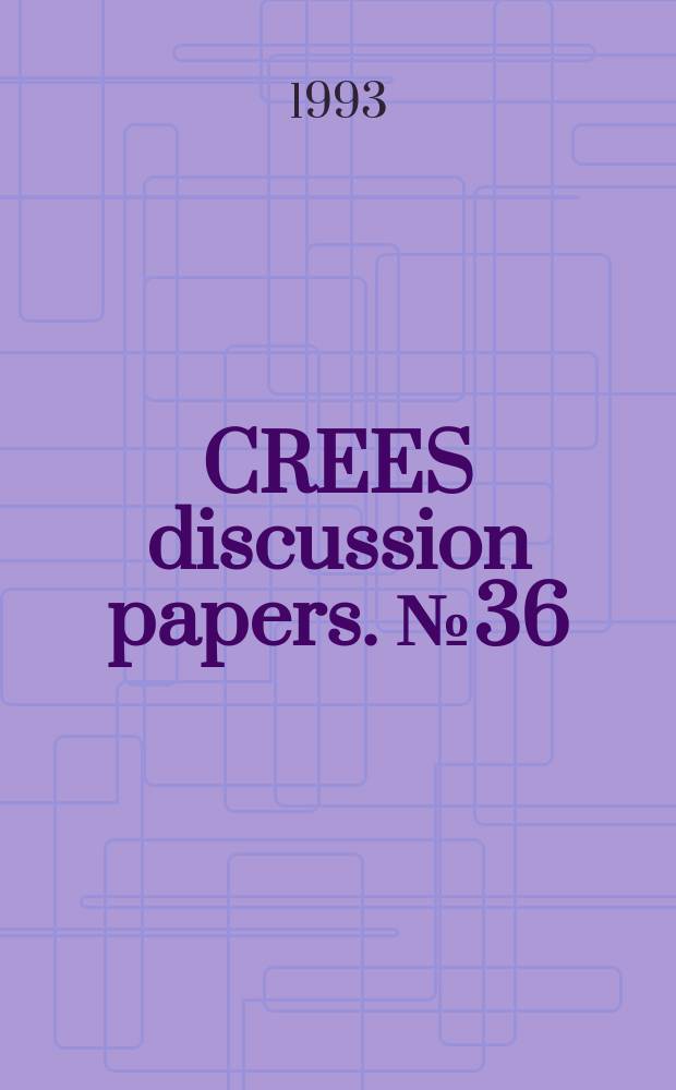 CREES discussion papers. №36 : The role of Gosplan in economic ...