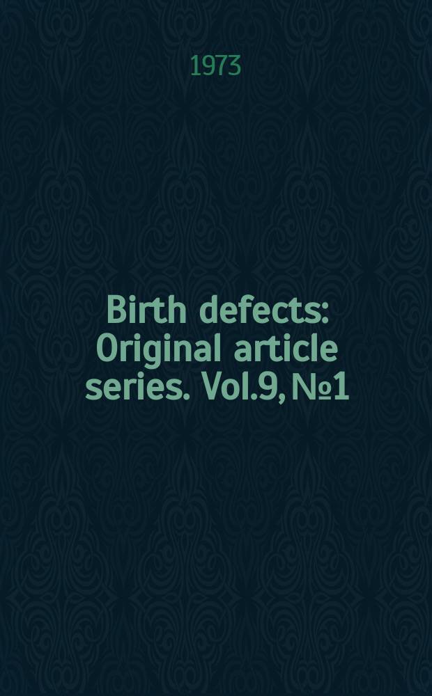 Birth defects : Original article series. Vol.9, №1 : Long-term lymphocyte cultures in human genetics