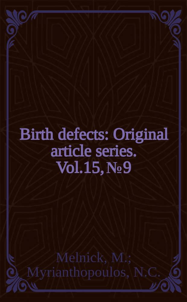 Birth defects : Original article series. Vol.15, №9 : External ear ...