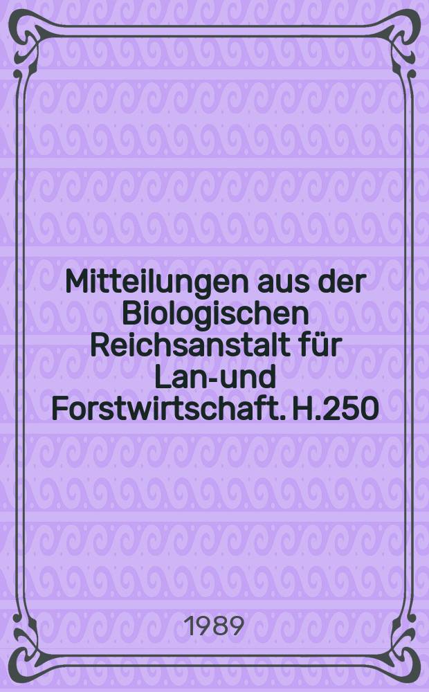Mitteilungen aus der Biologischen Reichsanstalt für Land- und Forstwirtschaft. H.250 : Die Räuberische Gallmücke Aphidoletes aphidimyza (Rondani) (Diptera)