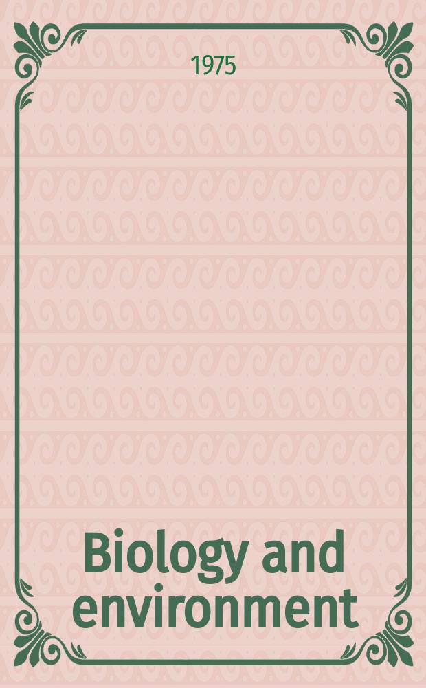 Biology and environment : Proc. of the Roy. Ir. acad. Vol.75, №17 : Substitution reactions ...