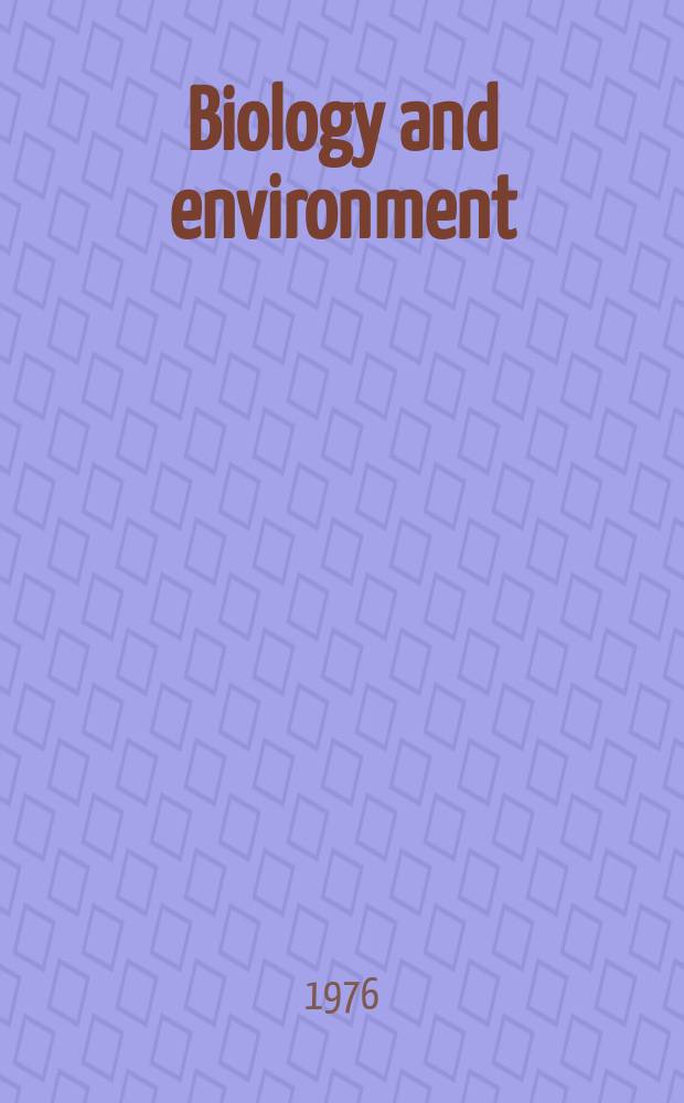Biology and environment : Proc. of the Roy. Ir. acad. Vol.76, №22 : Explosion breccias and related features ...