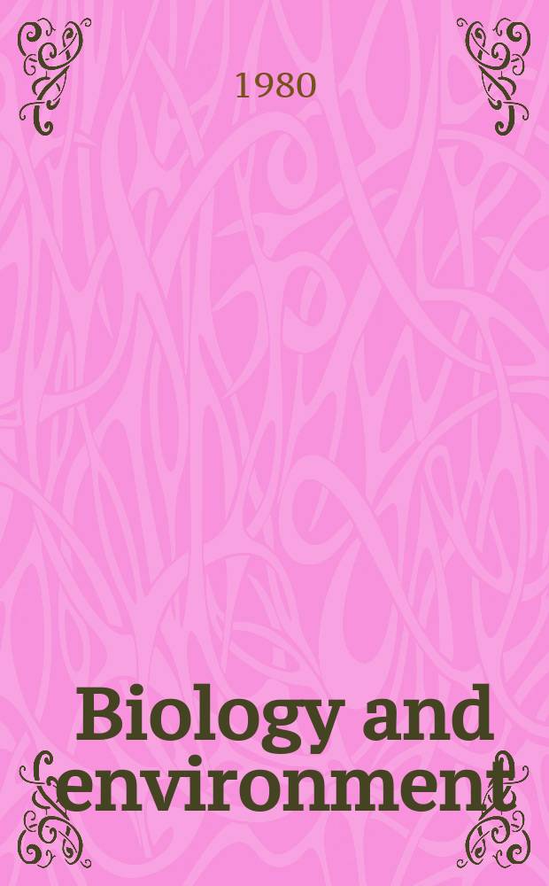 Biology and environment : Proc. of the Roy. Ir. acad. Vol.80, №3 : The distribution and abundance ...