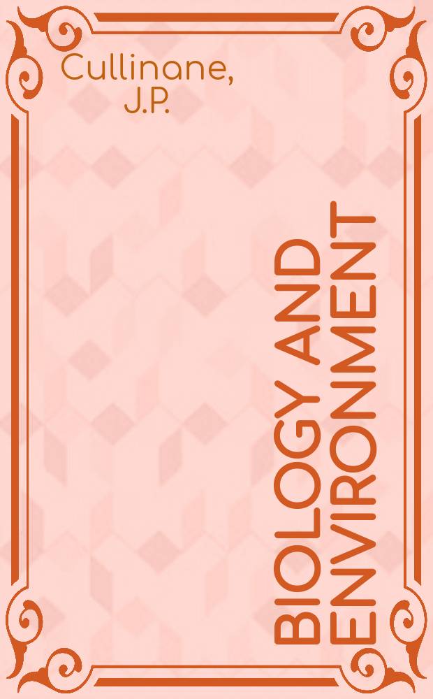 Biology and environment : Proc. of the Roy. Ir. acad. Vol.81, №9 : The ecology and distribution ...