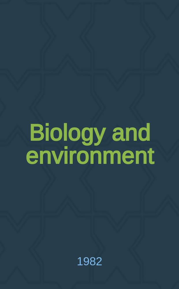 Biology and environment : Proc. of the Roy. Ir. acad. Vol.82, №13 : Community structure and growth ...