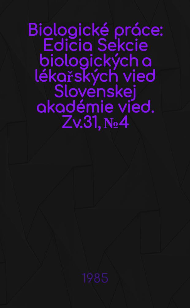 Biologické práce : Edicia Sekcie biologických a lékařských vied Slovenskej akadémie vied. Zv.31, №4 : Príjem a asimilácia síry v rastlinách