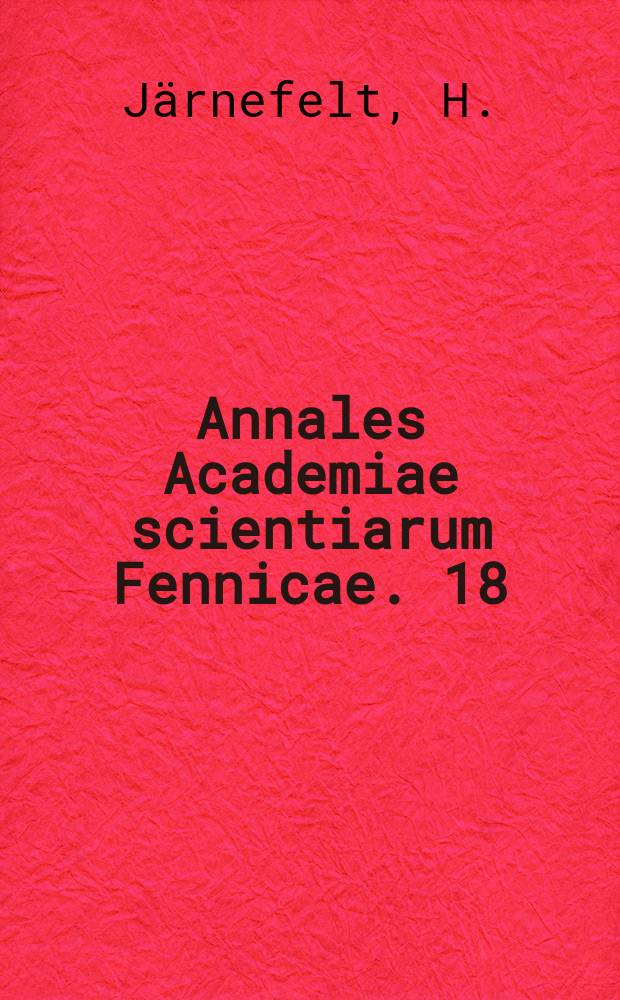 Annales Academiae scientiarum Fennicae. 18 : Plankton als Indicator der Trophiegruppen der Seen