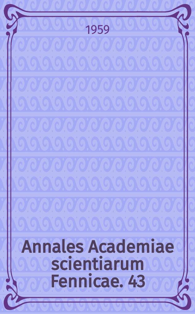 Annales Academiae scientiarum Fennicae. 43 : Chromosome studies on the hemiptera homoptera auchenorrhyncha