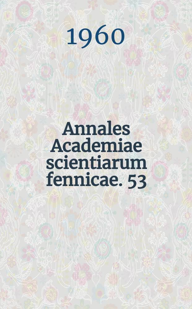 Annales Academiae scientiarum fennicae. 53 : On the determination of the electron density in atoms of sodium chloride according to the Fourier integral method