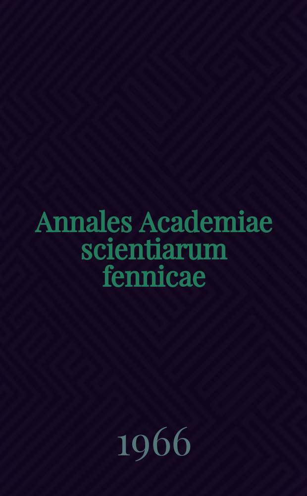 Annales Academiae scientiarum fennicae : Proceedings of the 1966 Low temperature calorimetry conference held at the Technical university of Helsinki, Otaniemi, August 26-29, 1966