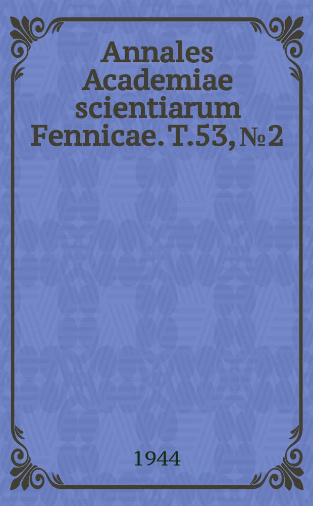 Annales Academiae scientiarum Fennicae. T.53, №2 : Über den italienischen Einfluss auf die deutsche Sprache bis zum Ausgang des Mittelalters