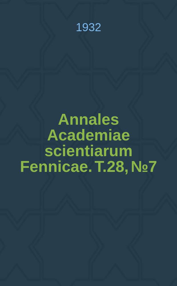 Annales Academiae scientiarum Fennicae. T.28, №7 : Rapports relatifs à la Finlande présentés au Congrès international de Droit comparé, réuni à la Haye du 2 au 6 août