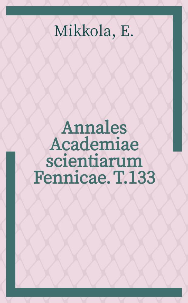Annales Academiae scientiarum Fennicae. T.133 : Die Abstraktion im Lateinischen