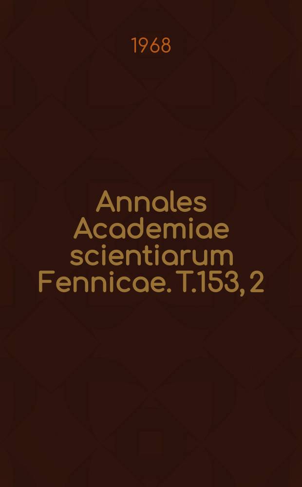 Annales Academiae scientiarum Fennicae. T.153, 2 : On the problem of the average duration of life in the Roman Empire