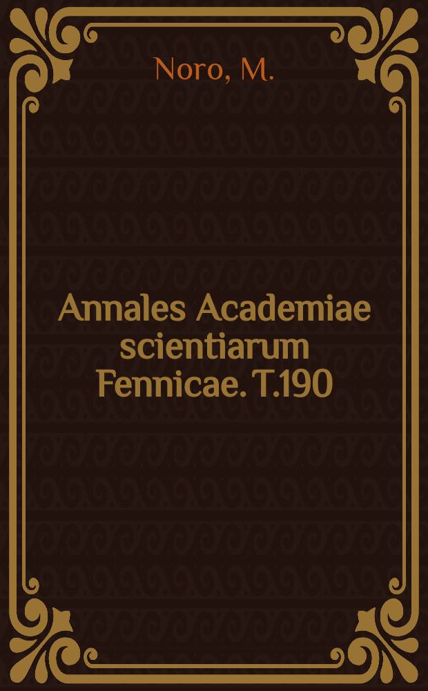 Annales Academiae scientiarum Fennicae. T.190 : Das Problem der ethischen Autonomie und die "Positive" ...