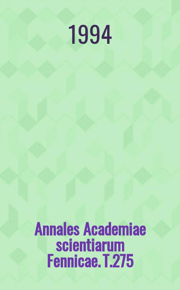 Annales Academiae scientiarum Fennicae. T.275 : Constructions of femininity in academic women