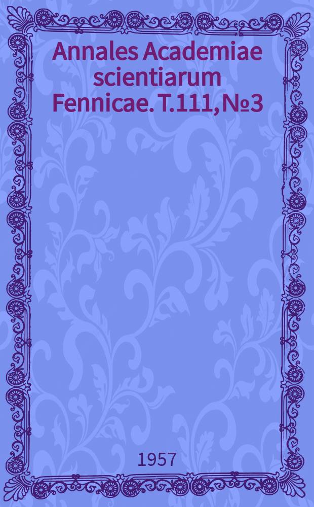 Annales Academiae scientiarum Fennicae. T.111, №3 : A study in the learning process in the school class environment