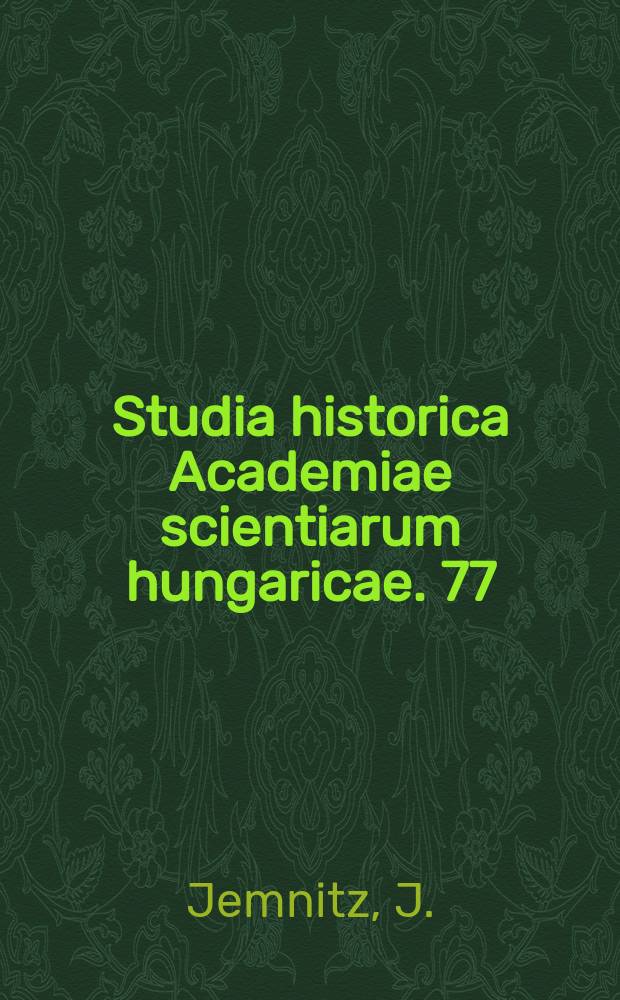 Studia historica Academiae scientiarum hungaricae. 77 : Reflection on the symptoms of the separation of the „ultras” and the „majority” social-chauvinists (1914-1917)