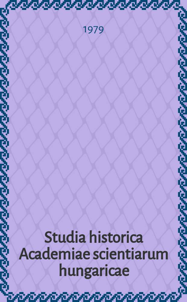 Studia historica Academiae scientiarum hungaricae : Napoleon et la Hongrie