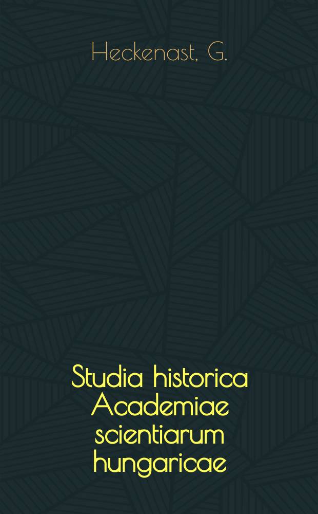 Studia historica Academiae scientiarum hungaricae : Die Produktionsverhältnisse des Eisenwesens