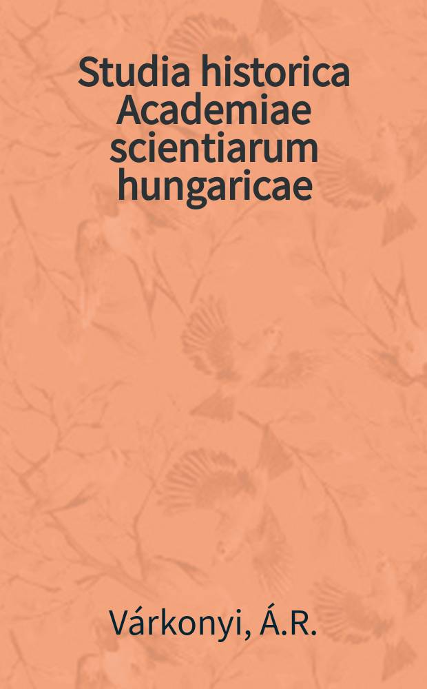 Studia historica Academiae scientiarum hungaricae : „Ad pacem universalem”